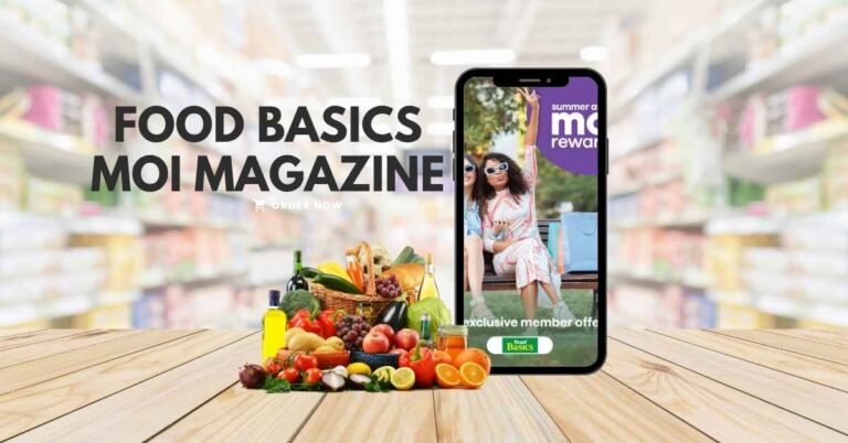 Moi Magazine by Food basics